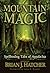 Mountain Magic