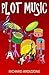 Plot Music by Richard Ardizzone