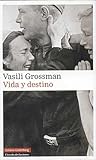 Vida y destino by Vasily Grossman