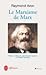 Le Marxisme de Marx