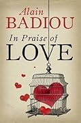 In Praise of Love