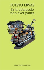 Se ti abbraccio non aver paura. Il viaggio di Franco e Andrea (Paperback)