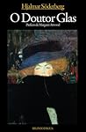 O Doutor Glas by Hjalmar Söderberg