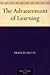 The Advancement of Learning