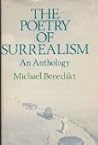 The Poetry of Surrealism by Michael  Benedikt