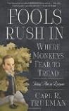 Fools Rush in Where Monkeys Fear to Tread