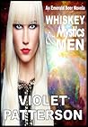 Whiskey Mystics and Men