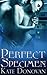 Perfect Specimen (Perfect S...