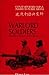 Warlord Soldiers: Chinese Common Soldiers 1911-1937