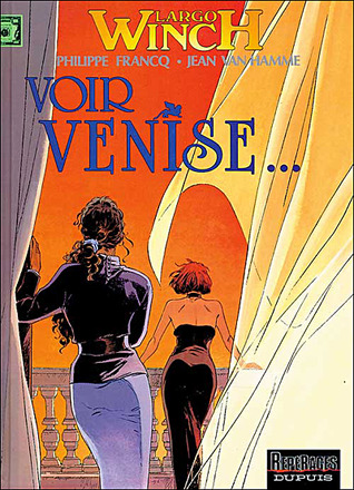 Voir Venise... (Largo Winch, #9)