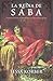 La Reina de Saba by Tessa Korber