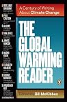 The Global Warming Reader by Bill McKibben The Global Warming Reader by Bill McKibben