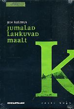 Jumalad lahkuvad maalt (Eesti lugu; #4)