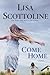 Come Home: A Novel