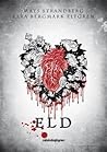 Eld by Mats Strandberg