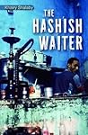 The Hashish Waiter