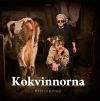 Kokvinnorna (Hardcover)