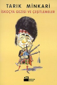 İskoçya Gezisi ve Çeşitlemeler (Bir Cerrahin Anilari, #13)