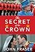 The Secret of the Crown: Ca...