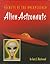 Alien Astronauts (Secrets of the Unexplained)