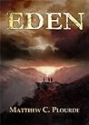 Eden by Matthew Plourde