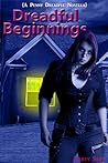 Dreadful Beginnings by Marty Shaw