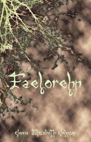Faelorehn (Otherworld, #1)