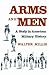 Arms and Men: A Study in American Military History