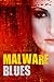 Malware Blues (Logan Winter...