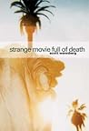 Strange Movie Full Of Death