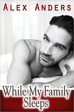While My Family Sleeps (While My Family Sleeps, #1)