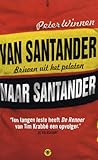 Van Santander naar Santander by Peter Winnen