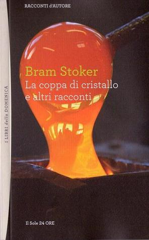 La coppa di cristallo e altri racconti (Paperback)