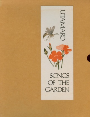 Utamaro: Songs of the garden