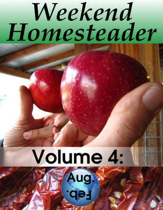 Weekend Homesteader: August