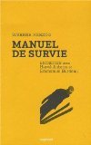 Manuel de survie : entretien avec Hervé Aubron et Emmanuel Burdeau