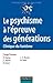 Le psychisme à l'épreuve des générations: Clinique du fantôme (Collection Inconscient et culture) (French Edition)