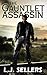 The Gauntlet Assassin
