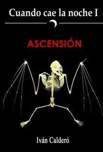 Ascensión (Cuando cae la noche, #1)