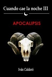 Apocalipsis (Cuando cae la noche, #3)