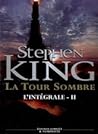 La Tour Sombre, l'Intégrale -Tome 2