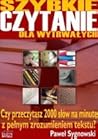 Szybkie czytanie dla wytrwałych Szybkie czytanie dla wytrwałych