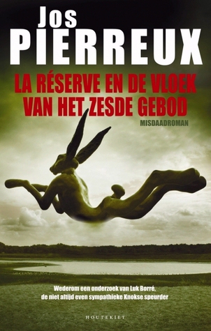 La Réserve en de vloek van het zesde gebod