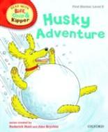 Husky Adventure (Oxford Reading Tree, Read With Biff, Chip And Kipper, Level 4c)