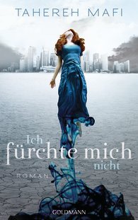 Ich fürchte mich nicht (Shatter Me, #1)