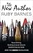 The New Author by Ruby Barnes The New Author by Ruby Barnes