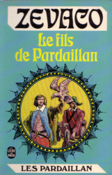 Le Fils de Pardaillan (Mass Market Paperback)