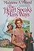 The Heart Speaks Many Ways: A novel