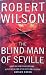 The Blind Man of Seville (Javier Falcon, #1)
