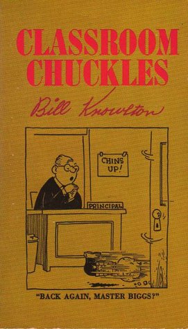 Classroom Chuckles (Mass Market Paperback)